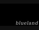 【ONE's】blueland【ゆん】