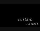 【ONE's】curtain raiser【ゆん】