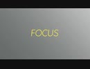 FOCUS【鏡音レン】【ボカロオリジナル】Kagamine Len/FOCUS ゆっくん