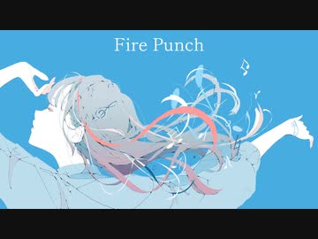 Fire Punch / マフィ feat.初音ミク+Chis-A