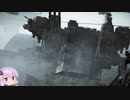 【AC6】のんびりArmored Core #08【VOICEROID実況】