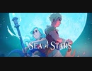 ★SEA OF STARS 実況してみた★part1