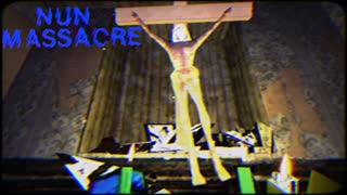 【nun massacre】まさか...終わりなの？【その7】