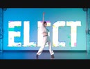 【黄粉】ELECT【踊ってみた】
