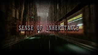 SENSE OF INHERITANCE / 狼凪ショウゴ