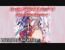 【ゆっくり/VOICEROID解説】意志薄弱ゲーマーの月報 2023.08：Xicatrice