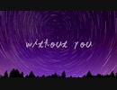 without you / Beff jeck feat.初音ミク