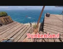 【Sunkenland】文明が滅びすべてが海に沈んだ世界で！真昼の拠点防衛戦！この拠点、もっと強化しなければ…！【15日目】