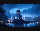 Drop / Clyer feat.Ci flower