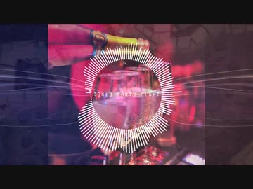 TOKIO Party Night【SynthesizerV】【弦巻マキ誕生祭2023】