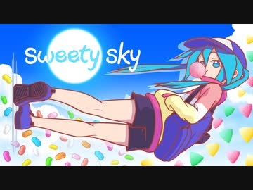 【アニメMV】「sweety sky」 / 初音ミク