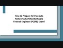 How to Prepare for Palo Alto Networks Certified Software Firewall Engineer (PCSFE) Exam?