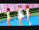 【MMD】らぶ式Yuki・Saya・Rougeで『I still love U』tennis wear ver.