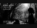 a few white【オリジナル】