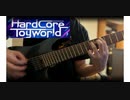【デレステ】Hardcore Toyworld (Game ver.)　Guitar Cover