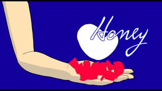 須津歌龍音「Honey｣feat.flower