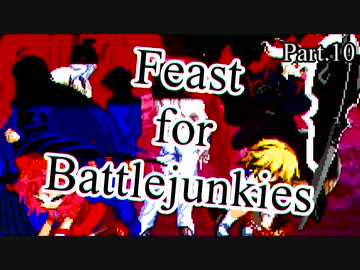 【mugen】Feast for Battlejunkies ～ 新神達への挑戦状 Part.10