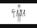 GABA /初音ミク