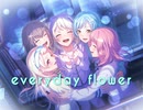 【バンドリ】everyday flower　expert