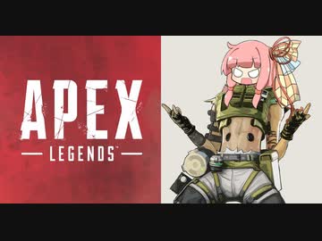 【APEX】アカネ・オクタンは止まらない！【VOICEROID実況】part60