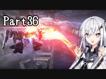 にわかレイヴンアリアルさんのACⅥ初見実況Part36