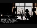 Dear Friends /  Original Self Cover feat. ONE