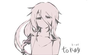 【 IA & flower 】to may【オリジナル曲】