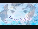 Surges / (爽快バウンスremix) -- amuu