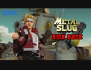 【メタルスラッグ】kickback pv付日本語版