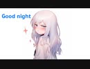 Good night　【初音ミク】/黒点
