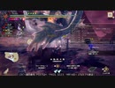 [MHRise:SB] モンハンライズでまったり狩ろうよ！ 第190回 -3/4
