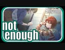 【あなたと一緒に】not enough【シャニマス生声実況】