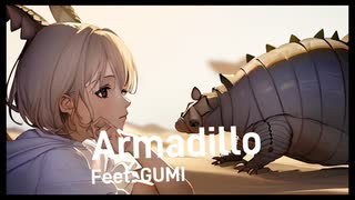 Armadillo feat. GUMI