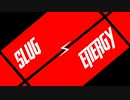 SLUG ENERGY feat. 知声
