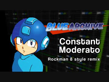 ［ブルーアーカイブ］Constant Moderato（PSXロックマン８風アレンジ）