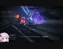 【AC6】のんびりArmored Core #17【VOICEROID実況】