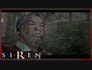 【SIREN】初見が逝く地獄めぐり９日目　(志村晃：初日：８時：終了条件２)