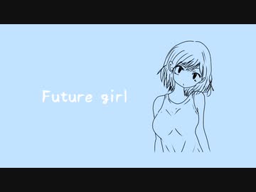 Future girl / freeBGM