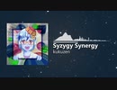 【太鼓公募2023落選供養】Syzygy Synergy / kukuzen