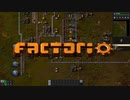 大工場を作ろう！！【Factorio実況part28】