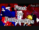 【mugen】Feast for Battlejunkies ～ 新神達への挑戦状 Part.15