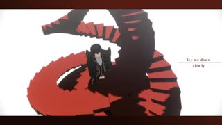 【MMD銀魂】Let Me Down Slowly【土方さん】