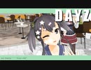 【MMD艦これ】DAYZ