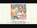 【アイドルマスター】「Dreamy Anniversary」(歌：THE IDOLM＠STER CINDERELLA GIRLS Stage for Cinderella groupA BEST5!)