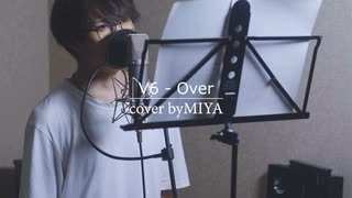 V6 /『Over』（リクエスト曲）