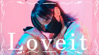 Loveit? 踊ってみた 【ｻﾗ】