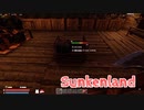 【Sunkenland】文明が滅びすべてが海に沈んだ世界で！！！バッテリー充電ができるようになりました！【37日目】