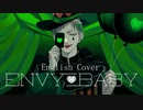 【Envy Baby】English Cover - 千早鳴 (Nari Chihaya)