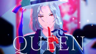 【MMDあんスタ】QUEEN【帽子屋凪砂】