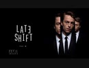 【実況】Late Shift #1